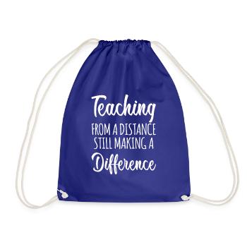Teaching From A Distance Making A Difference - Drawstring Bag - royal blue - Front