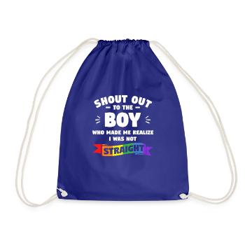 Shout Out To The Boy Who Made Me Realize I Was Not - Drawstring Bag - royal blue - Front
