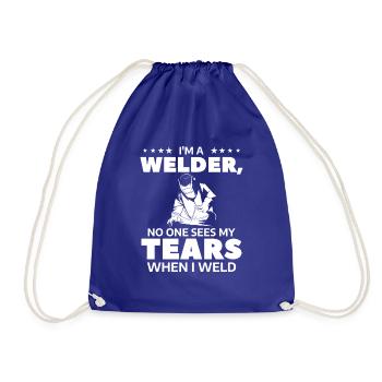 I'm A Welder No One Sees My Tears When I Weld - Turnbeutel - Königsblau - Vorne
