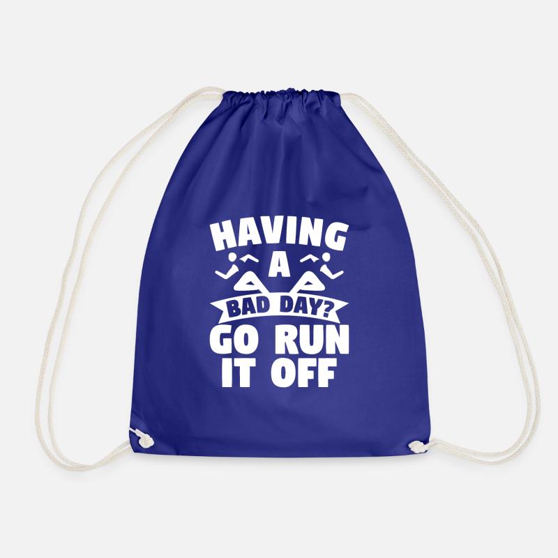Having A Bad Day Go Run It Off Marathon Marathoner - Turnbeutel - Königsblau