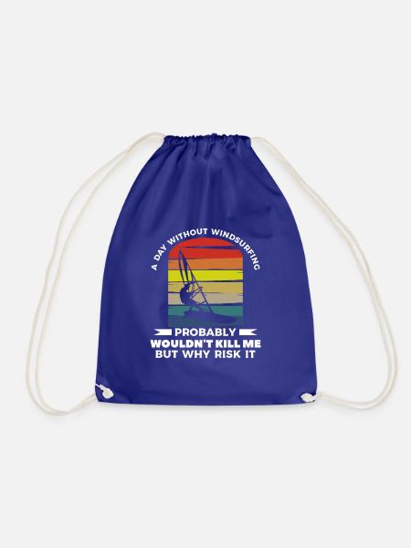 Retro A Day Without Windsurfing Probably Wouldn't - Turnbeutel - Königsblau