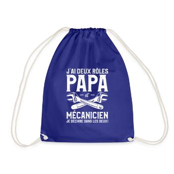 J'ai Deux Rôles Papa Et Mécanicien Je Déchire Dans - Turnbeutel - Königsblau - Vorne