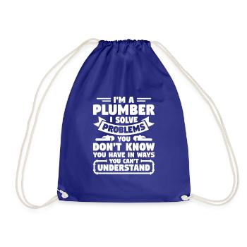 I'm A Plumber I Solve Problems You Don't Know You - Drawstring Bag - royal blue - Front