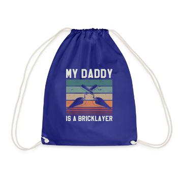 My Daddy Is A Bricklayer Bricklaying Bricklayers - Drawstring Bag - royal blue - Front