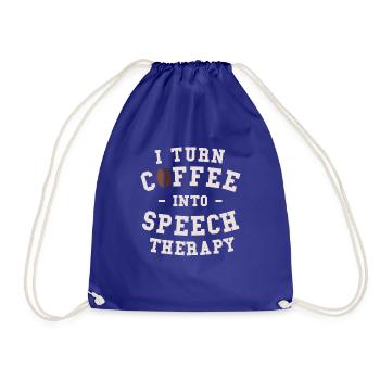 I Turn Coffee Into Speech Therapy SLP - Drawstring Bag - royal blue - Front