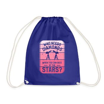 Who Needs Diamonds When You Can Gaze At The Stars - Drawstring Bag - royal blue - Front