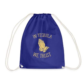 En Tequila We Trust T-Shirt - Mains De Prière Drôle - Sac de sport léger - bleu roi - Devant
