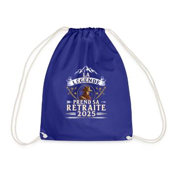 Humour Retraite 2025 La Légende Prend Sa Retraite - Drawstring Bag - royal blue - Front