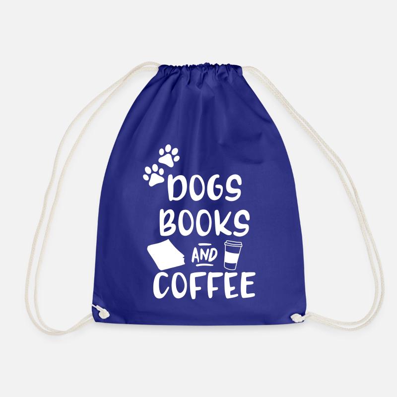 Hunde, Bücher und Kaffee - Turnbeutel - Königsblau