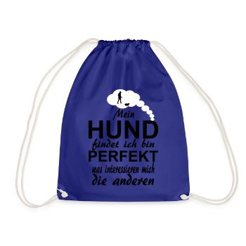 MEIN HUND FINDET MICH PERFEKT - Turnbeutel - Königsblau - Vorne