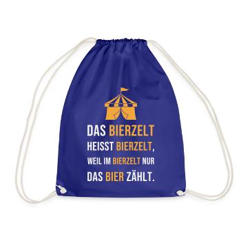 Das Bierzelt heisst Bierzelt - Festzelt Spruch - Turnbeutel - Königsblau - Vorne