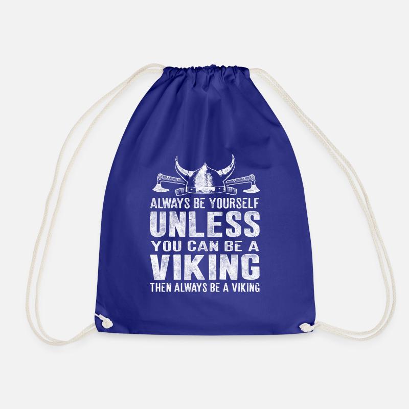 Always be a Viking Viking - Drawstring Bag - royal blue