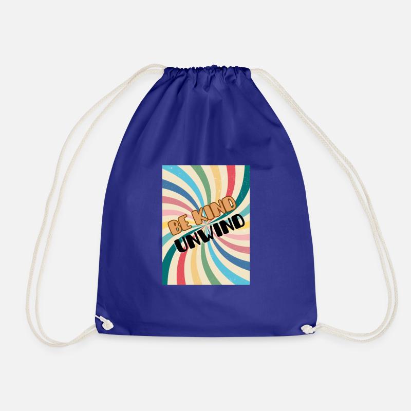 Be Kind Unwind - Drawstring Bag - royal blue