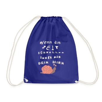 Wenn die Zeit schneller läuft als dein Hirn - Turnbeutel - Königsblau - Vorne