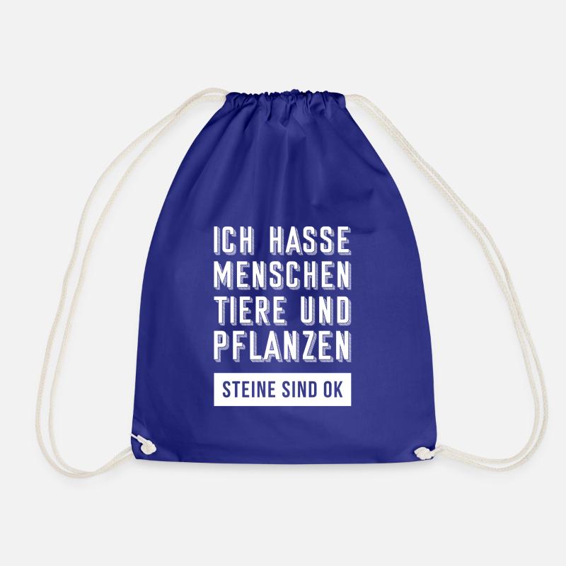 Ich hasse Menchen, Tiere und Pflanzen. - Turnbeutel - Königsblau