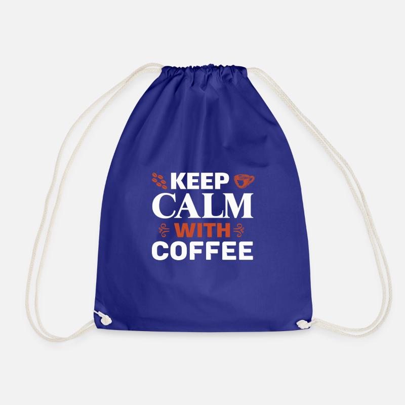 Keep calm with coffee - Turnbeutel - Königsblau
