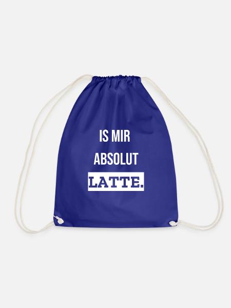 Is mir absolut Latte - Turnbeutel - Königsblau