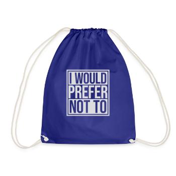 Je préfère ne pas - Sac de sport léger - bleu roi - Devant