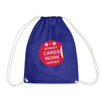 nobody cares work harder - Drawstring Bag - royal blue - Front