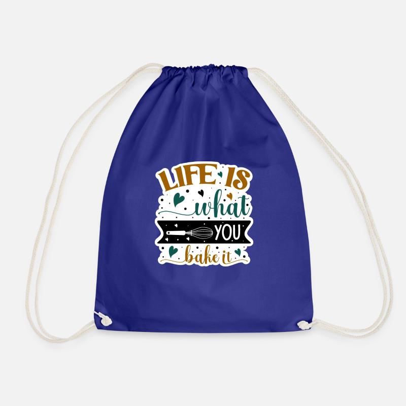 Life is What You Bake It - Drawstring Bag - royal blue