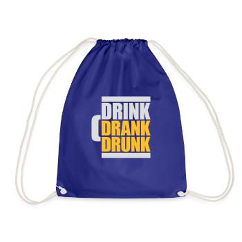 drink drank drunk Zitat - Turnbeutel - Königsblau - Vorne