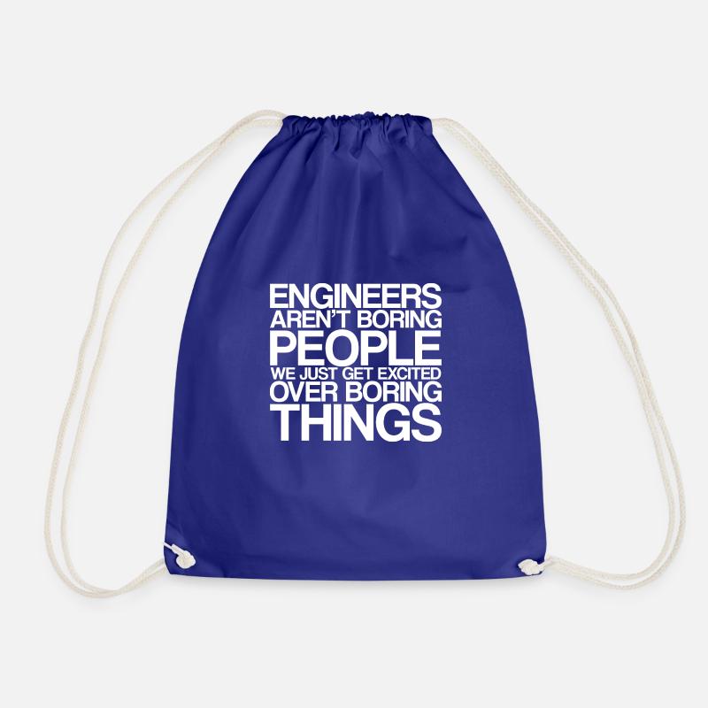 Engineers Aren't Boring People - Turnbeutel - Königsblau