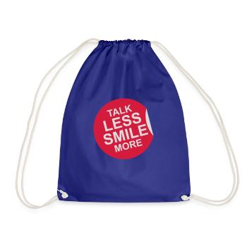 talk less smile more - Drawstring Bag - royal blue - Front
