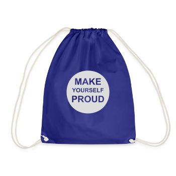 make yourself proud Zitat - Turnbeutel - Königsblau - Vorne