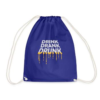 drink drank drunk Zitat - Turnbeutel - Königsblau - Vorne
