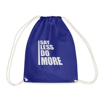 say less do more - Drawstring Bag - royal blue - Front