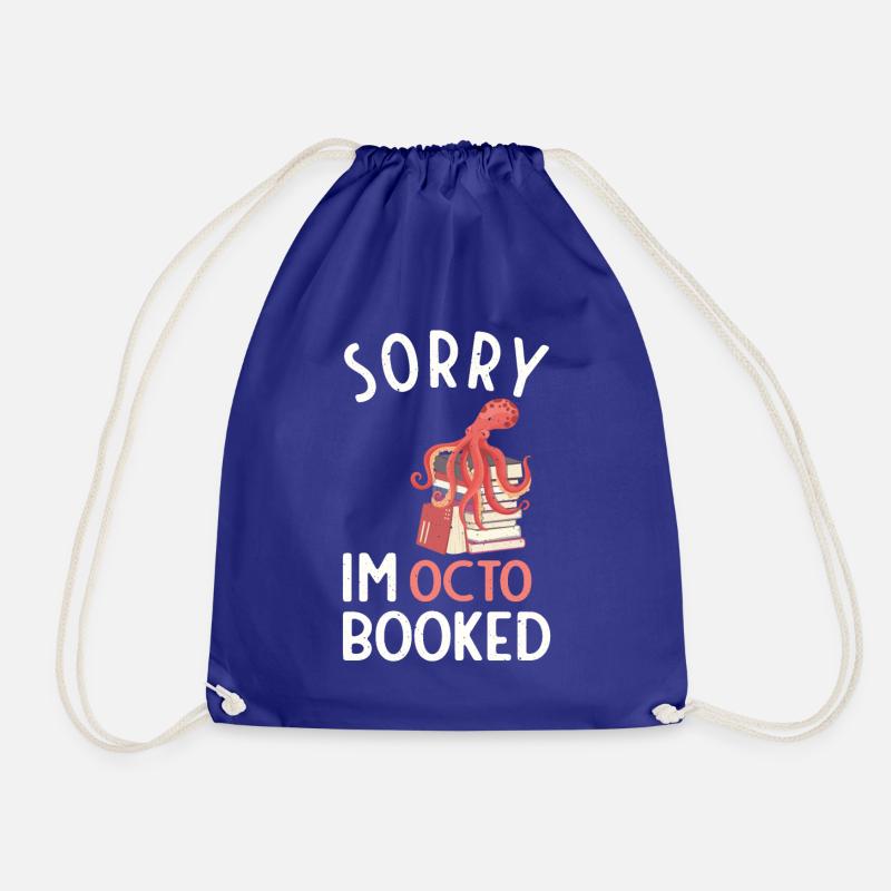 Sorry, I'm octo-booked! Reading Octopus - Turnbeutel - Königsblau