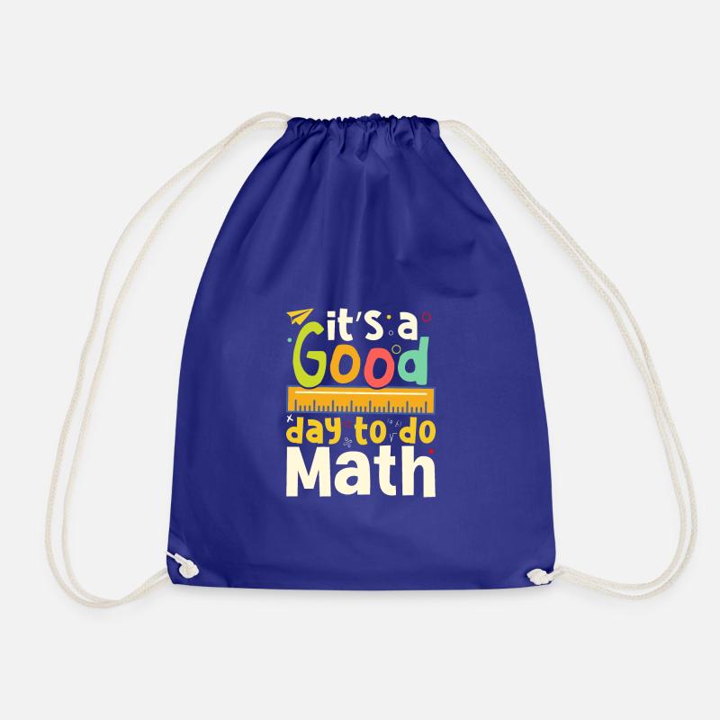 It's A Good Day To Do Math - Drawstring Bag - royal blue