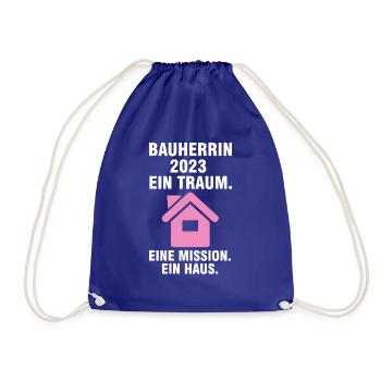 Bauherrin 2023 Hausbau Bauen Geschenk - Turnbeutel - Königsblau - Vorne