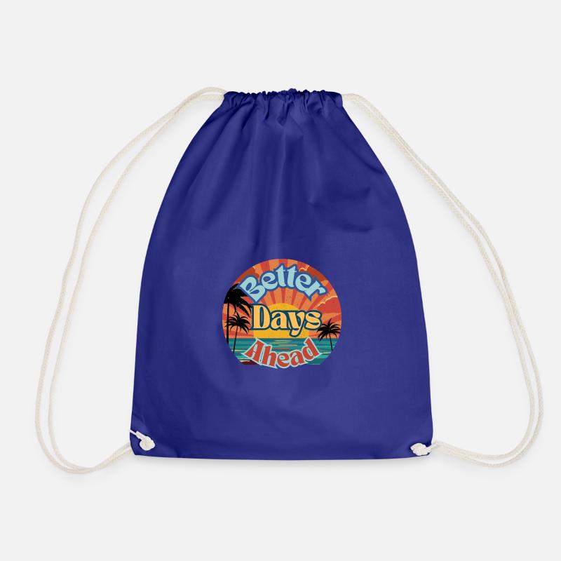 Better Days Ahead Retro Sunrise Motivational - Drawstring Bag - royal blue
