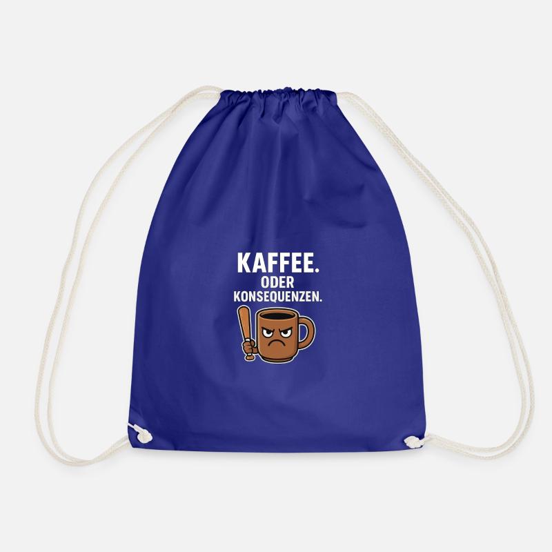 Coffee or Consequences - Drawstring Bag - royal blue