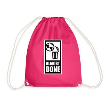 almost done - Drawstring Bag - fuchsia - Front