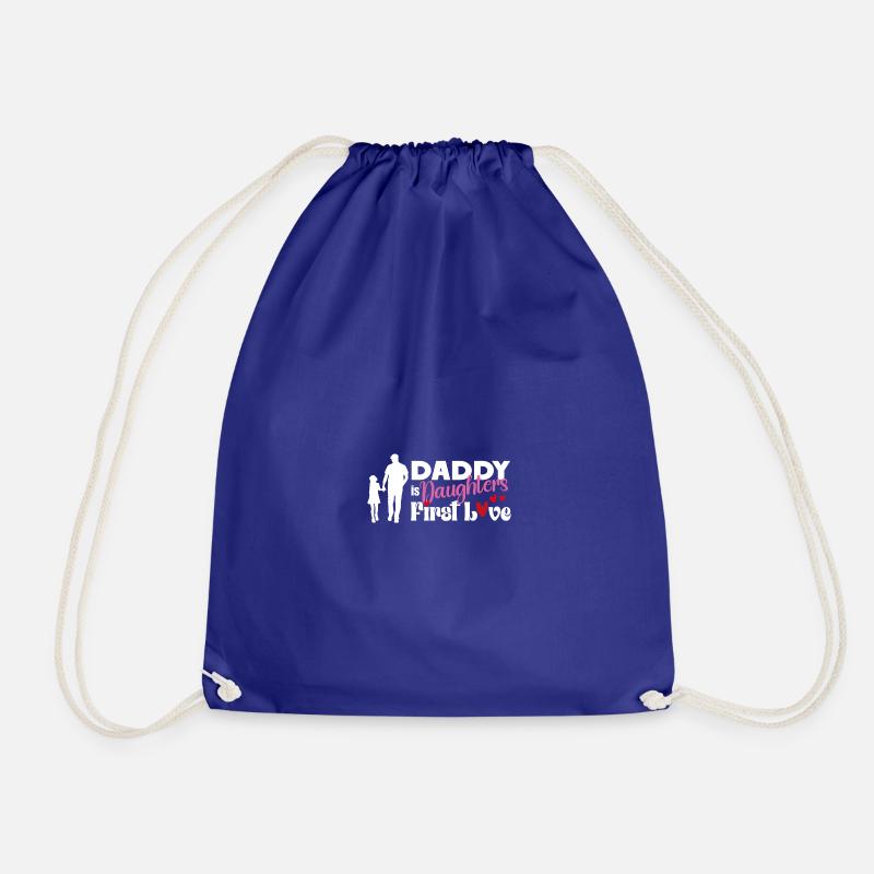 Daddy is daughters firsth love - Drawstring Bag - royal blue