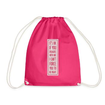 Vous n’êtes pas d’accord avec moi - Sac de sport léger - fuchsia - Devant