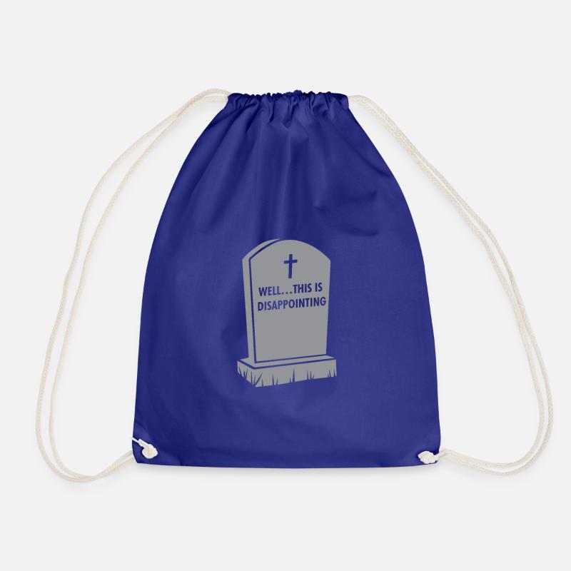Grave Gallows Humor, Well... This is - Drawstring Bag - royal blue