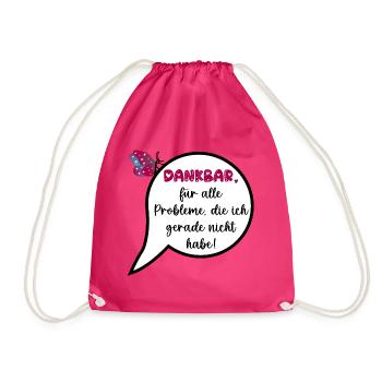 Wertschätzung, Keine Probleme - Turnbeutel - Fuchsia - Vorne