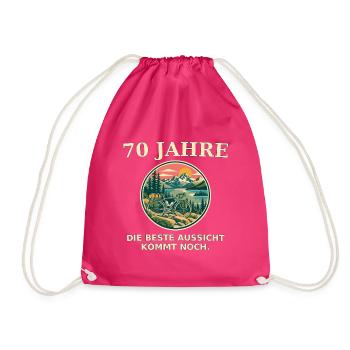 70 Jahre Aussicht kommt noch - Turnbeutel - Fuchsia - Vorne