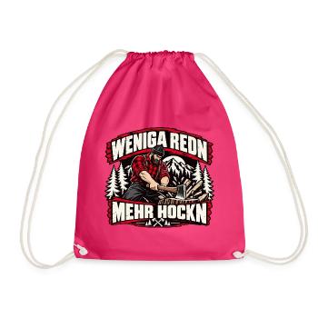 Weniga redn - mehr hockn - cooles Holzfäller Motiv - Turnbeutel - Fuchsia - Vorne
