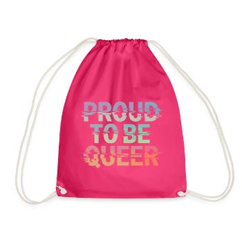 Proud To Be Queer LGBTQ Stolz Und Pride - Turnbeutel - Fuchsia - Vorne