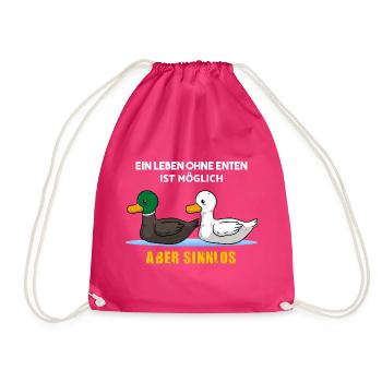Ein Leben ohne Enten ist möglich aber sinnlos - Turnbeutel - Fuchsia - Vorne