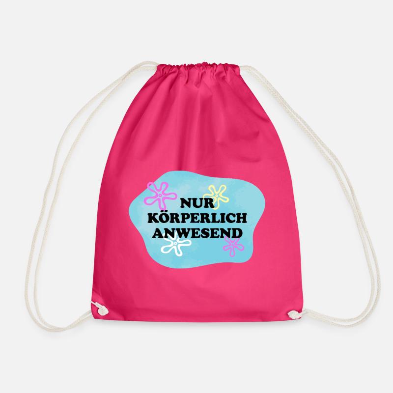 Nur Körperlich anwesend | Sarkastisches Retro Meme - Turnbeutel - Fuchsia