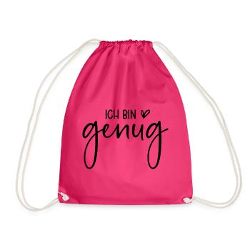 Ich bin genug - Spruch Selbstliebe - Mental health - Turnbeutel - Fuchsia - Vorne