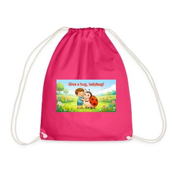 GIB EINE UMARMUNG, LADYBUG, - Turnbeutel - Fuchsia - Vorne