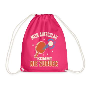Mein Aufschlag kommt nie zurück – Tischtennis - Turnbeutel - Fuchsia - Vorne