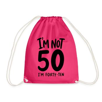 50e anniversaire - Je n’ai pas 50 ans, j’en ai quarante-dix - Sac de sport léger - fuchsia - Devant