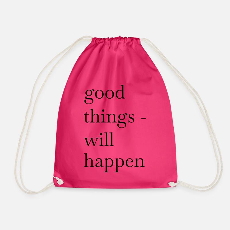 good things will happen - Turnbeutel - Fuchsia